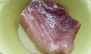 猪肉如何清洗 猪肉如何清洗才讲究
